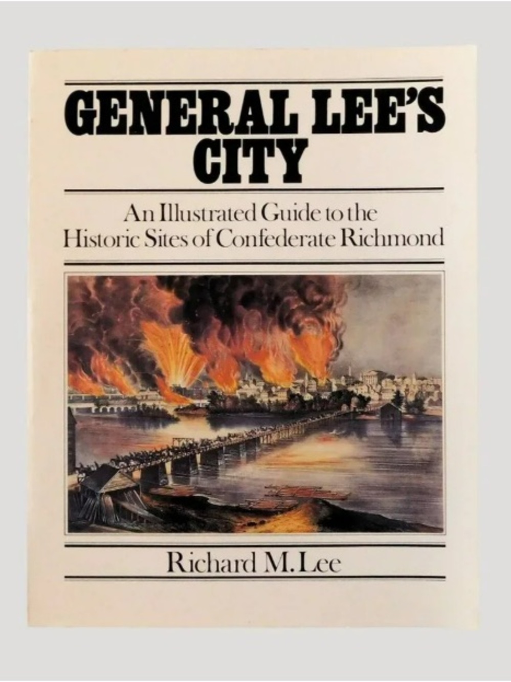 General Lee's City by Richard M. Lee - White Cover